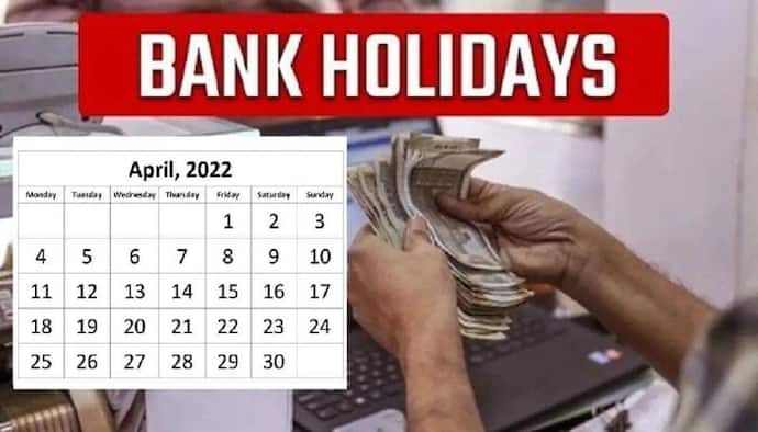 Bank Holiday in April: इस सप्ताह 4 दिन बंद रहेंगे बैंक, यहां देखें पूरी लिस्ट