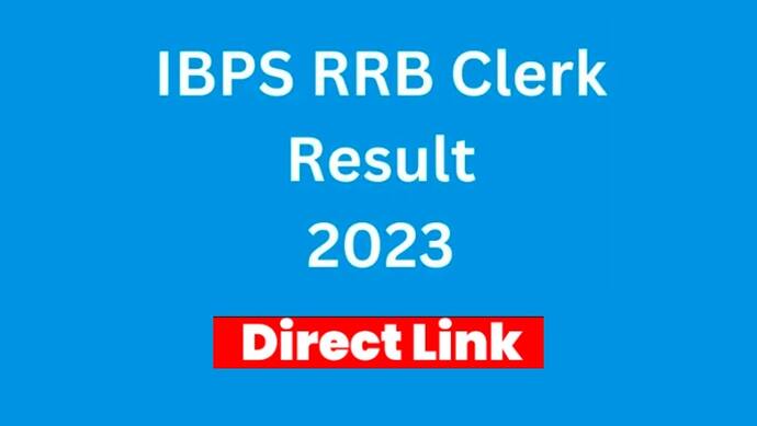 IBPS RRB Clerk Result 2023